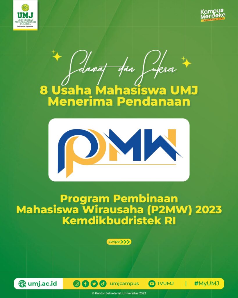 Selamat, 8 Kelompok Mahasiswa UMJ Terima Bantuan Bina Wirausaha Kemendikbudristek