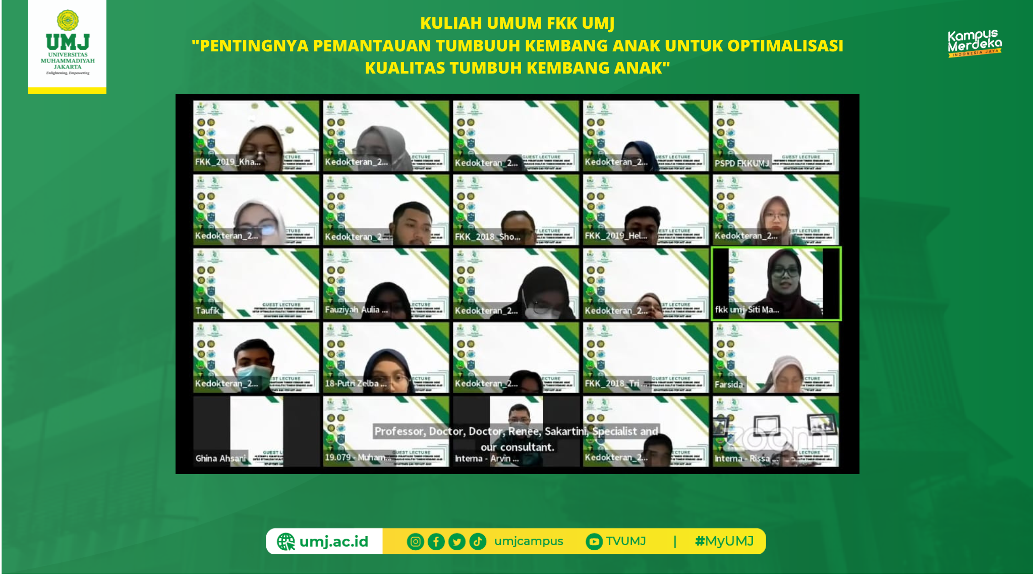 Kuliah Umum FKK UMJ dengan tema Pentingnya Pemantauan Tumbuh Kembang Anak Untuk Optimalisasi Kualitas Tumbuh Kembang Anak pada Rabu (02/08/2023)