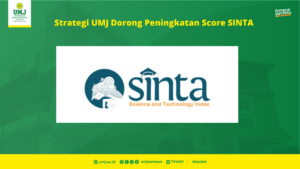 Strategi UMJ Dorong Peningkatan Score SINTA